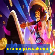 erome privsakemi